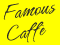 Famous Cafè